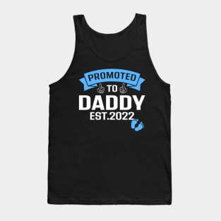 Promoted To Dad Est 2022 Soon To Be Daddy 2022 Tank Top